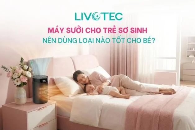 Máy Sưởi Cho Trẻ Sơ Sinh: Nên Dùng Loại Nào Tốt Cho Bé?