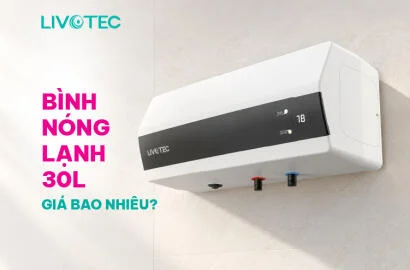 Bình nóng lạnh 30L giá bao nhiêu