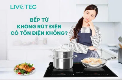 bep-tu-khong-rut-dien-co-ton-dien-khong