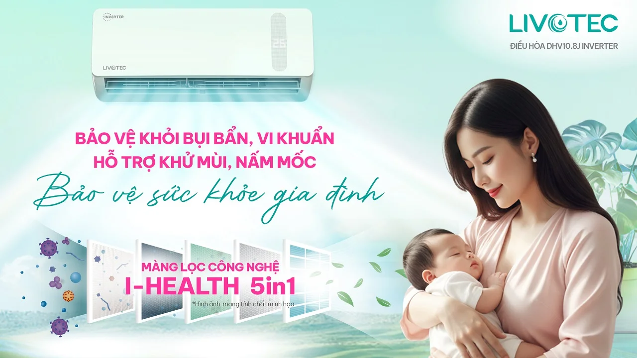 Điều hòa một chiều Livotec DHV10.8J Inverter có màng lọc i-Health 5 lớp