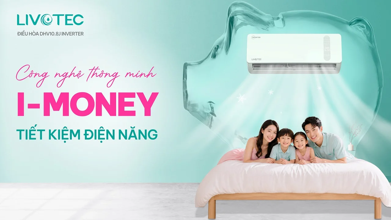 Livotec DHV10.8J Inverter tiết kiệm điện hiệu quả với i-Money