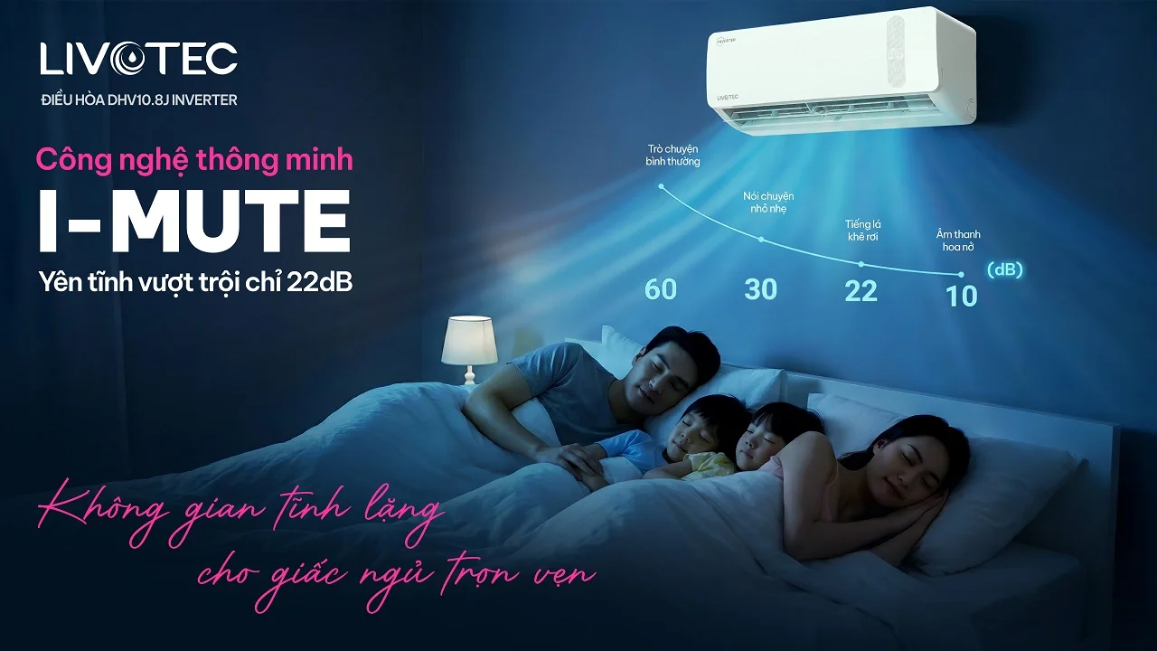 Livotec DHV10.8J Inverter vận hành siêu êm chỉ khoảng 22dB