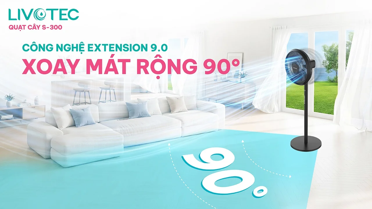 Livotec S-300 công nghệ Extension 90 làm mát đồng đều