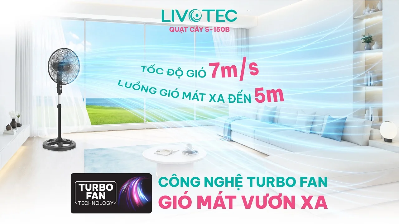 Livotec S-150B Turbo Fan gió mạnh 7m/s