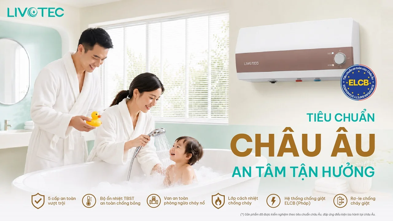 Livotec LWH-I20T26 5 cấp an toàn chuẩn Châu Âu