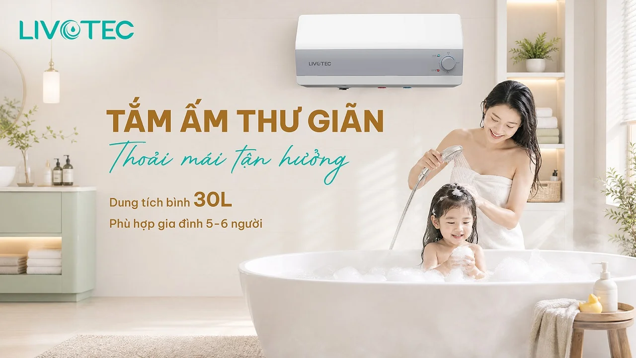 Livotec LWH-I30B26 dung tích 30 lít phù hợp gia đình 4–6 người