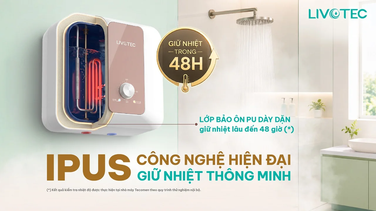 Bình nước nóng gián tiếp Livotec LWH-V20T26 giữ nhiệt lâu với công nghệ IPUS