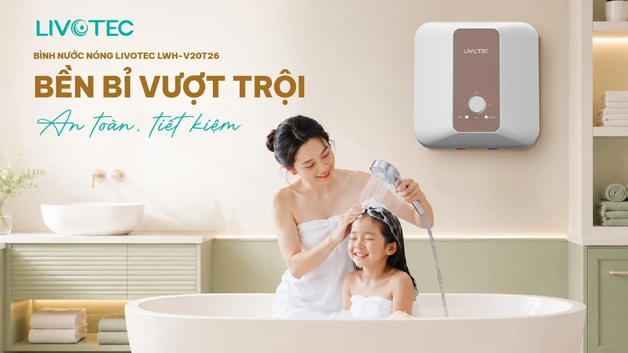 Bình nước nóng gián tiếp Livotec LWH-V20T26 bền bỉ vượt trội an toàn tiết kiệm