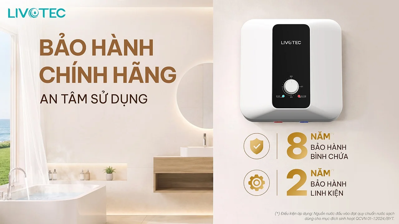 Bình nước nóng Livotec LWH-V20X26 bảo hành chính hãng