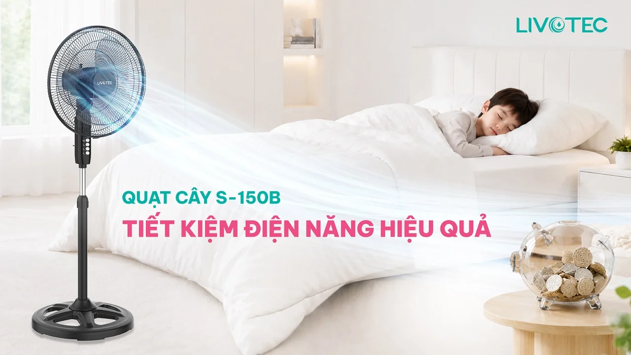 Livotec S-150B tiết kiệm điện năng