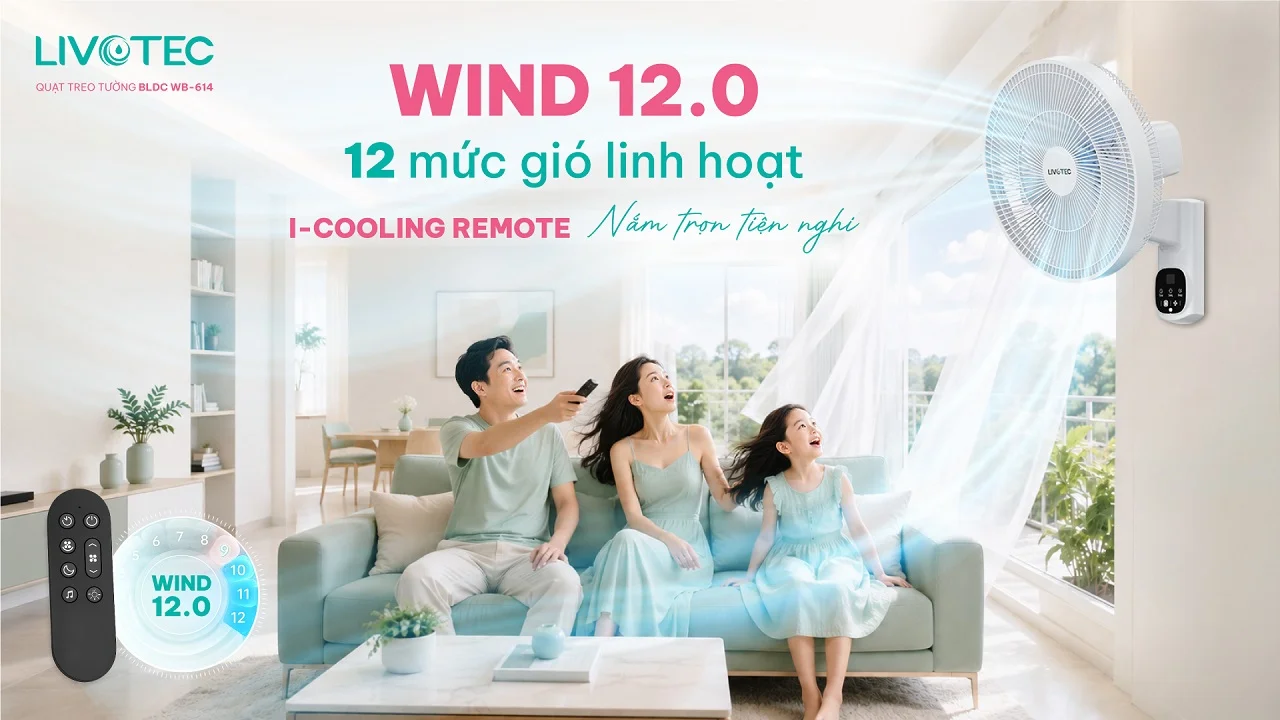 Livotec WB-614 sở hữu 12 cấp độ gió Wind 12.0 linh hoạt