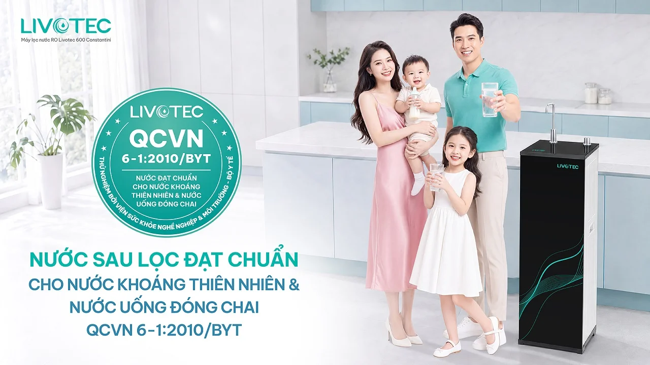 Livotec 600 Constantini nước sau lọc đạt QCVN 6-1:2010/BYT