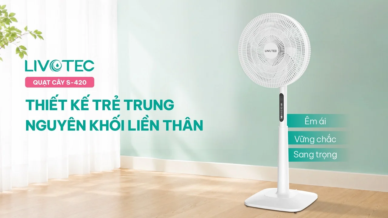Quạt cây Livotec S-420 thiết kế nguyên khối chắc chắn hiện đại