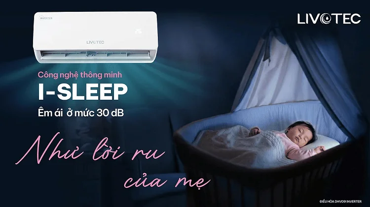 Tính năng nâng cao i-Sleep trên điều hòa Livotec