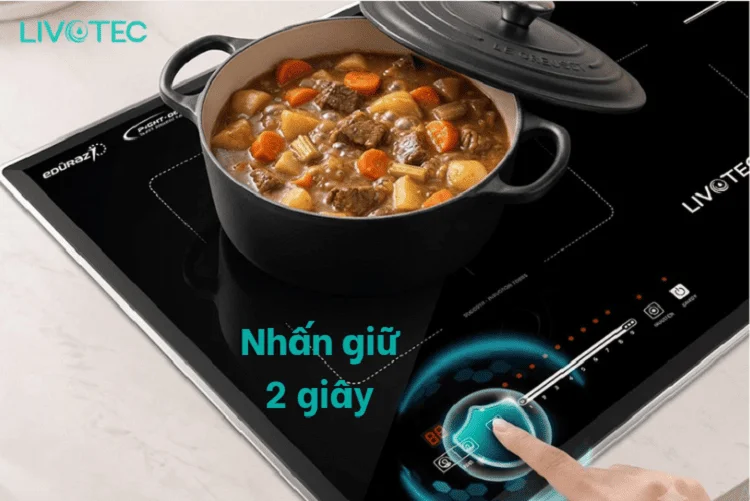 Cơ chế nhấn giữ 2 giây Smart Start trên bếp từ Livotec