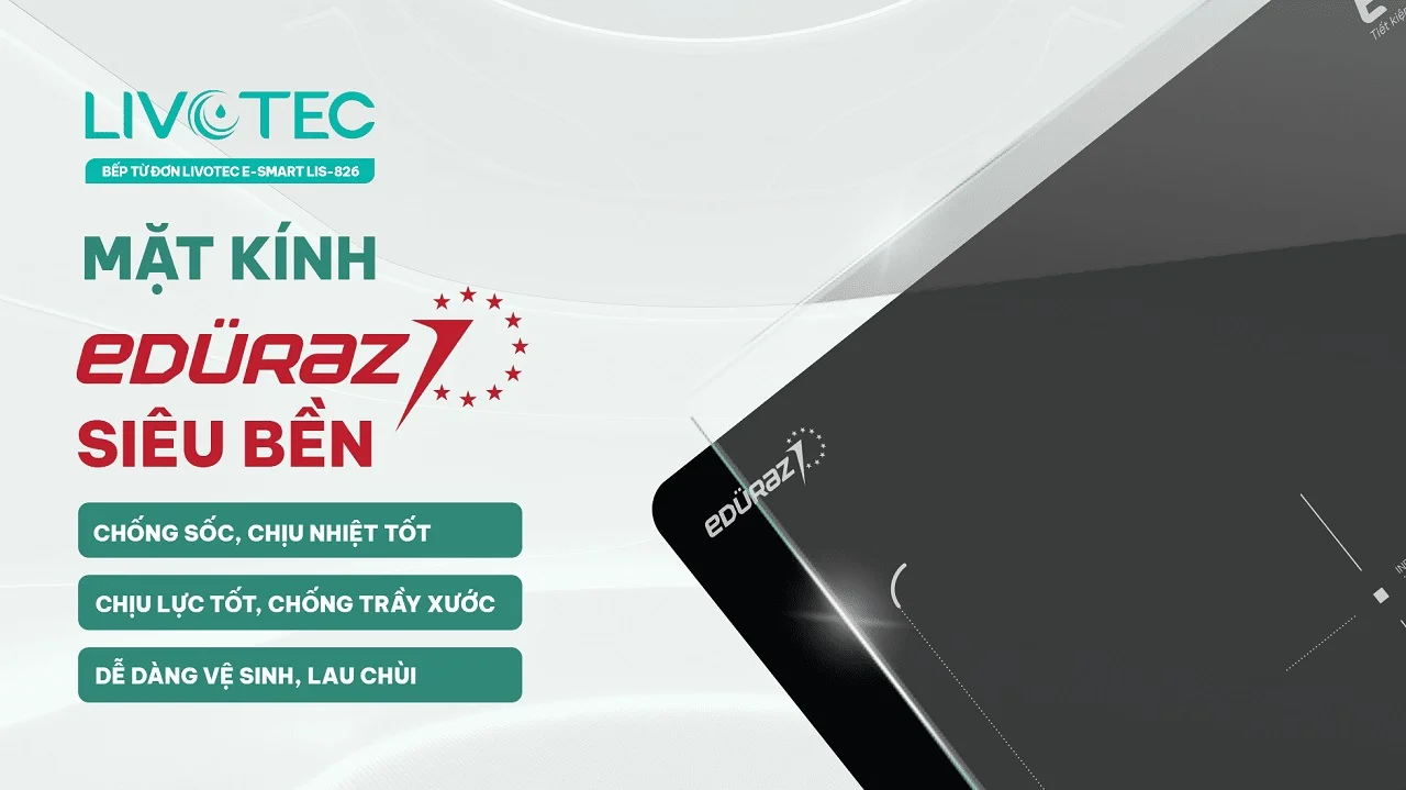 livotec-e-smart-lis-826-mat-kinh-eduraz-ben-1-5-lan