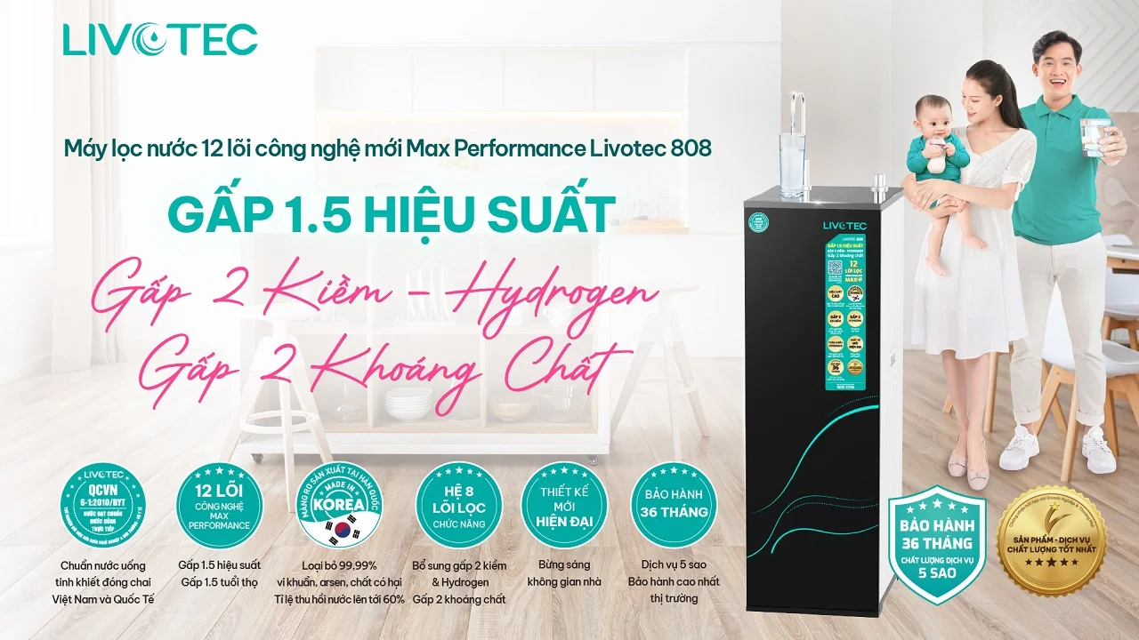 kv-may-loc-nuoc-12-loi-cong-nghe-moi-max-performance-livotec-808