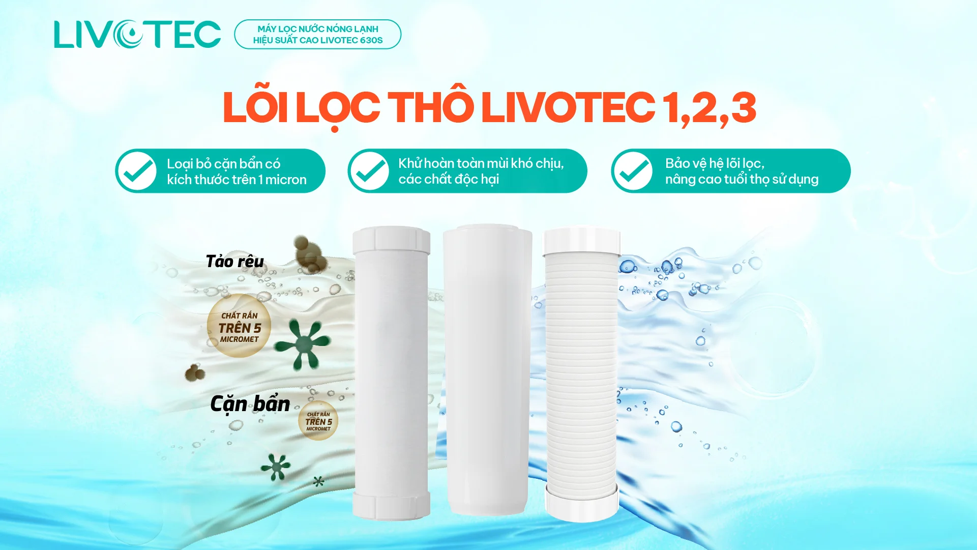 livotec-630s-co-cum-loi-loc-tho-1-2-3-bao-ve-mang-ro