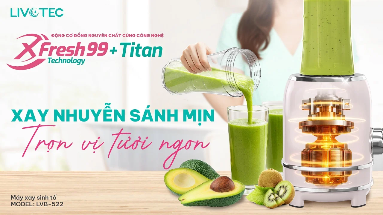 livotec-lvb-522-cong-nghe-xfresh99-giu-tron-vi