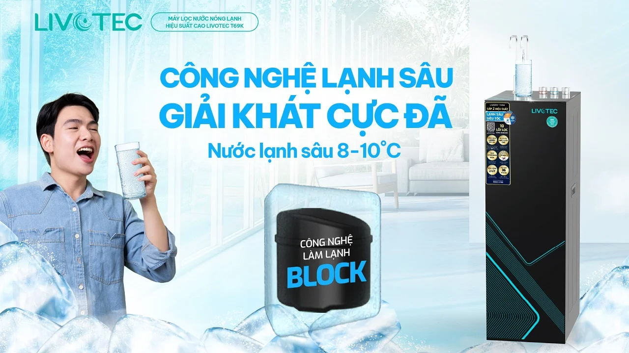 livotec-t69k-tao-nuoc-lanh-sau-toi-8°c-tuc-thi