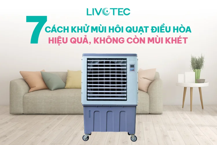 cach-khu-mui-hoi-quat-dieu-hoa