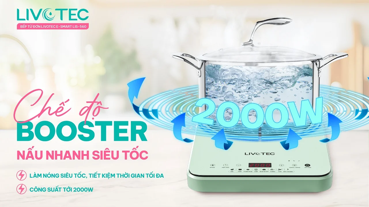livotec-e-smart-lis-560-che-do-nau-booster-sieu-toc