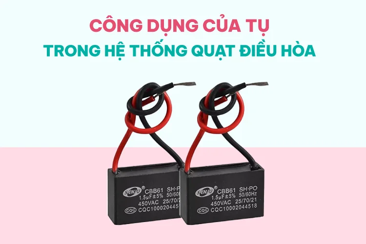 cong-dung-cua-tu-trong-he-thong-quat-dieu-hoa