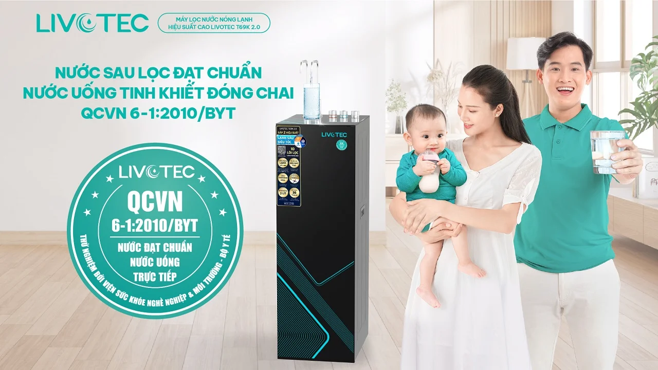 may-loc-nuoc-livotec-t69k-2-0-nuoc-dat-chuan-tinh-khiet-qcvn-6-1-2010-byt