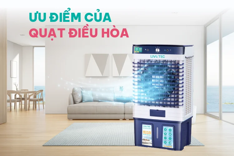 uu-diem-cua-quat-dieu-hoa