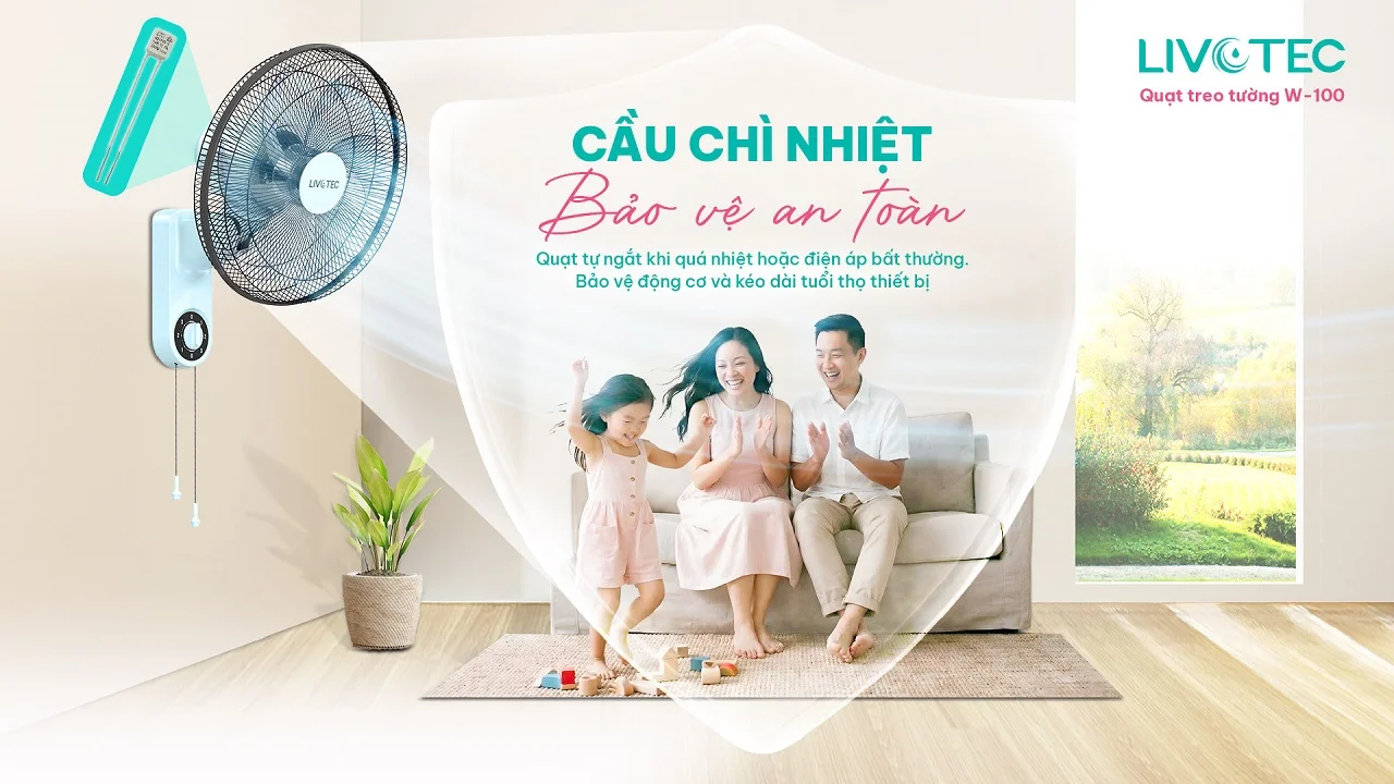 livotec-w-100-duoc-trang-bi-cau-chi-nhiet-dam-bao-an-toan