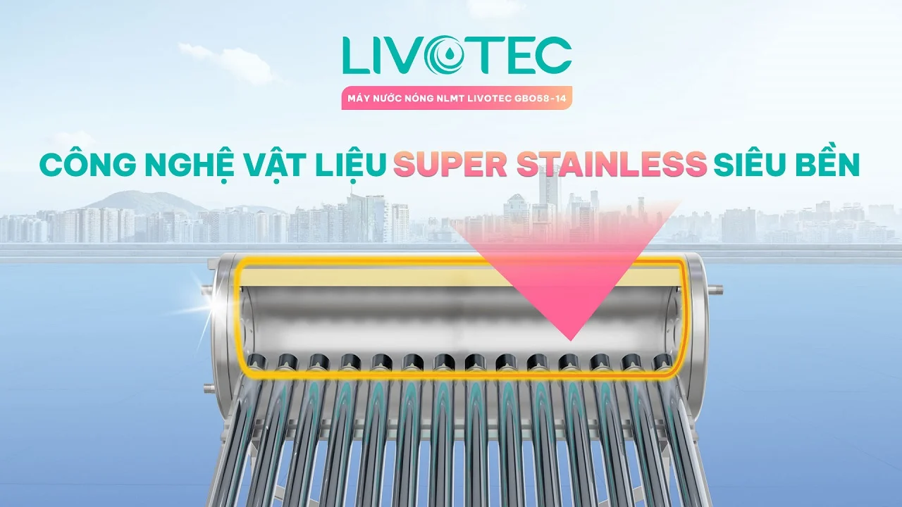 Livotec GBO58-14 sử dụng ruột bình inox SUS304 BA