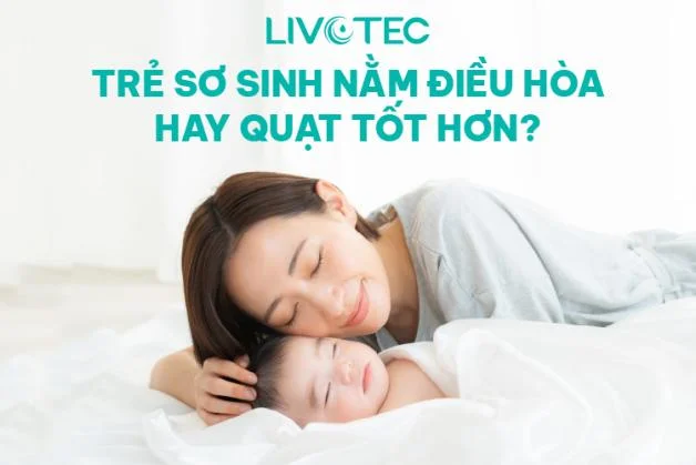 tre-so-sinh-nam-dieu-hoa-hay-quat-tot-hon