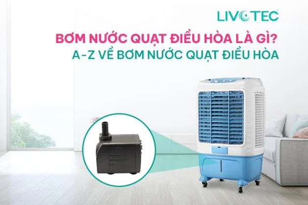 bom-nuoc-quat-dieu-hoa