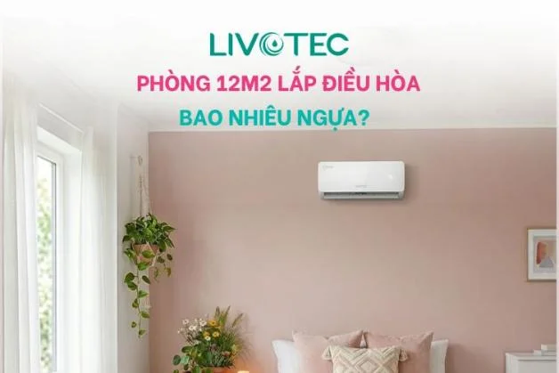 phong-12m2-lap-dieu-hoa-bao-nhieu-ngua