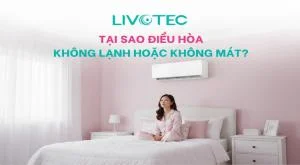 tai-sao-dieu-hoa-khong-lanh-hoac-khong-mat