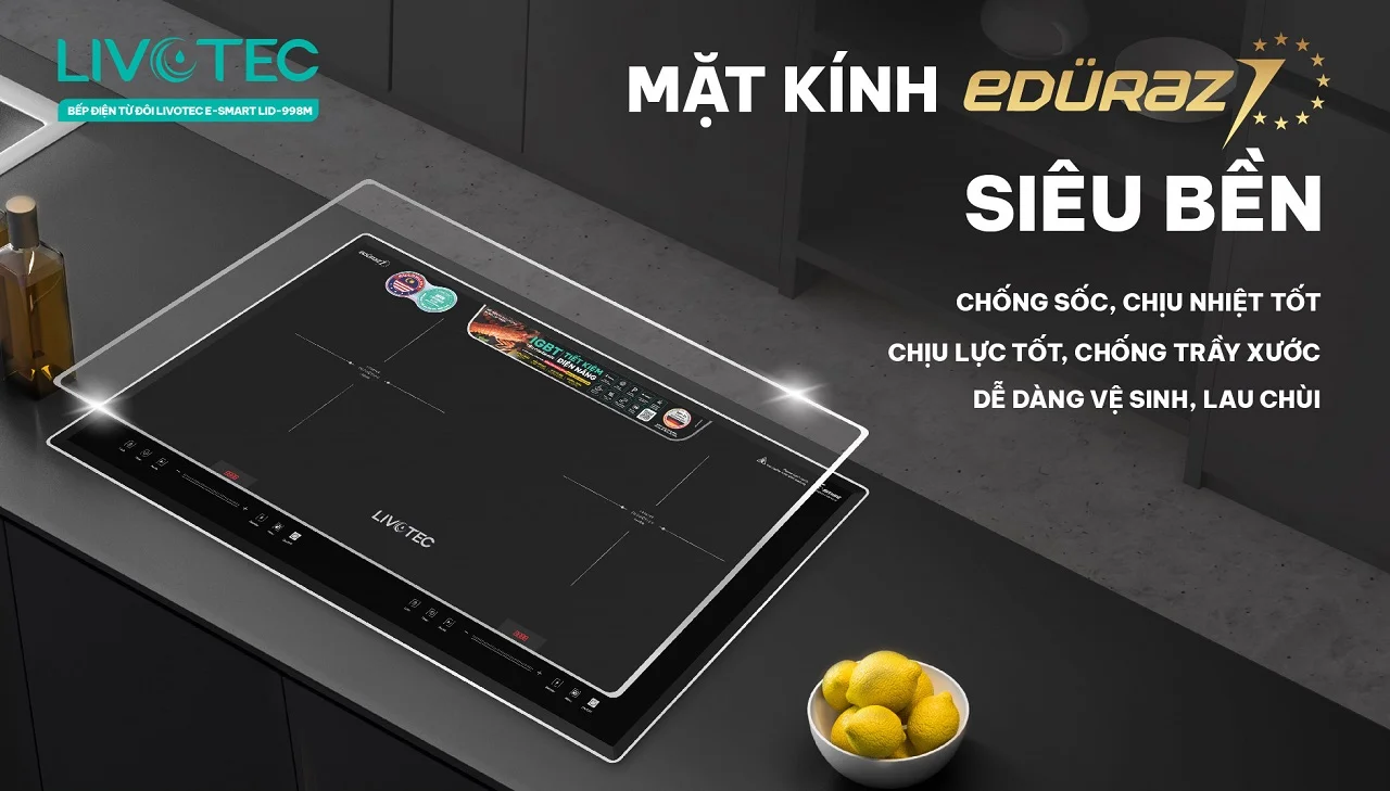 Livotec E-smart LID-998M mặt kính Eduraz bền gấp 1,5 lần