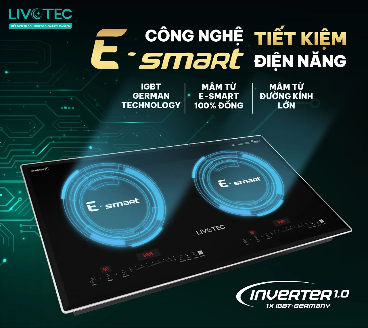 Livotec E-SMART LID-990M với công nghệ E-SMART tiết kiệm điện