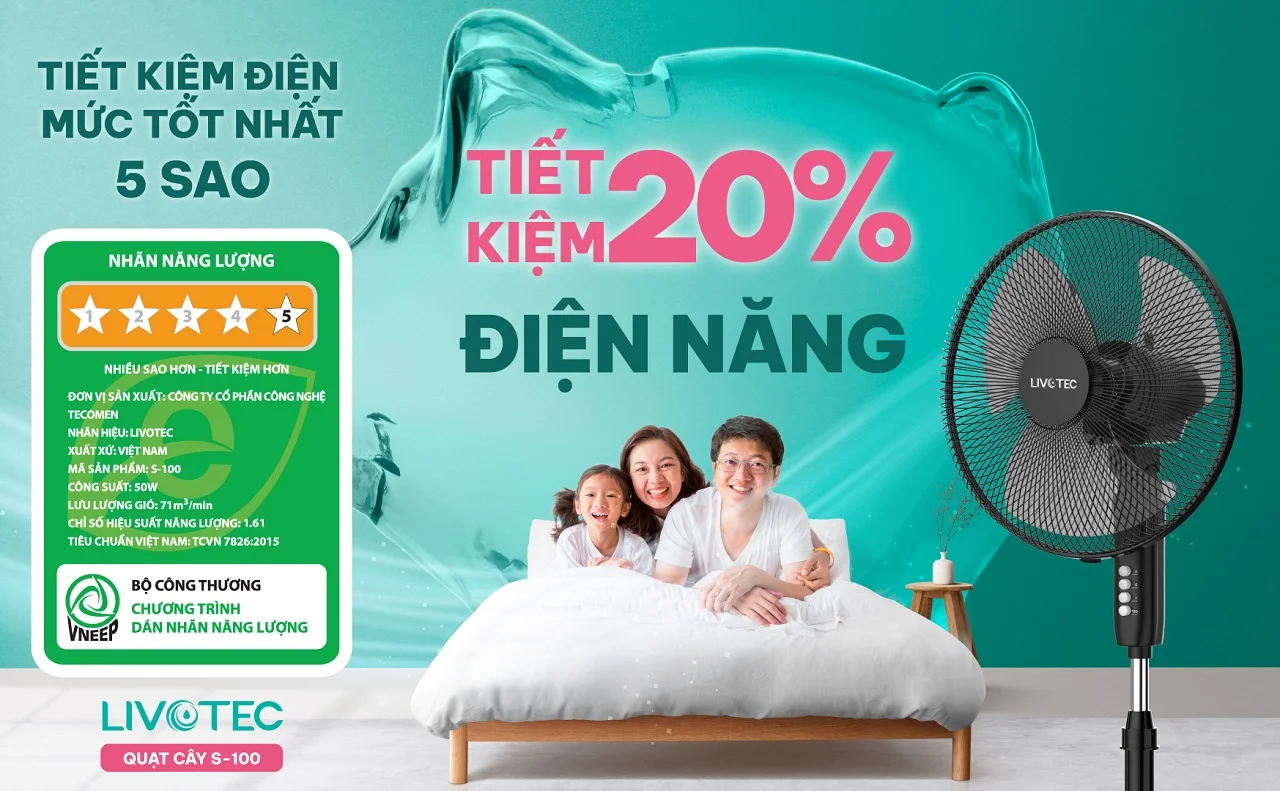 Livotec S-100 tiết kiệm điện đạt chuẩn 5 sao