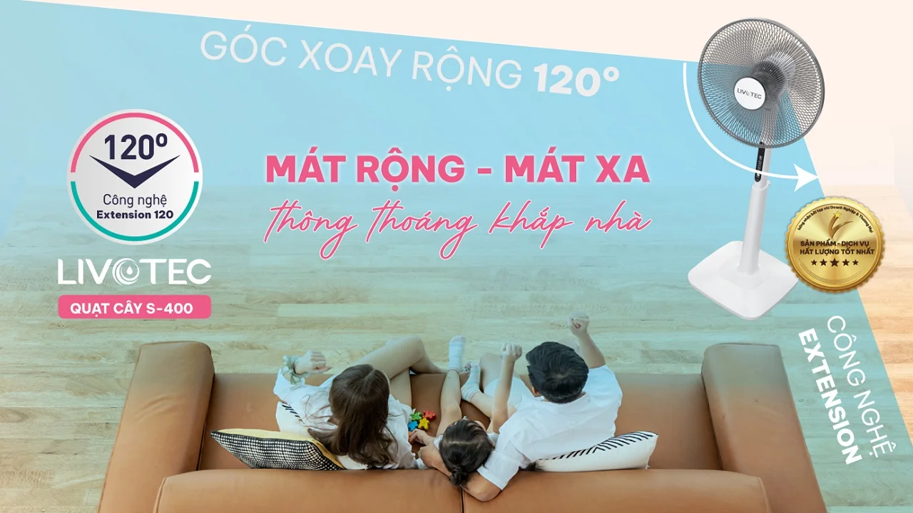 Quạt cây Livotec S-400 công nghệ Extension 120 mát rộng