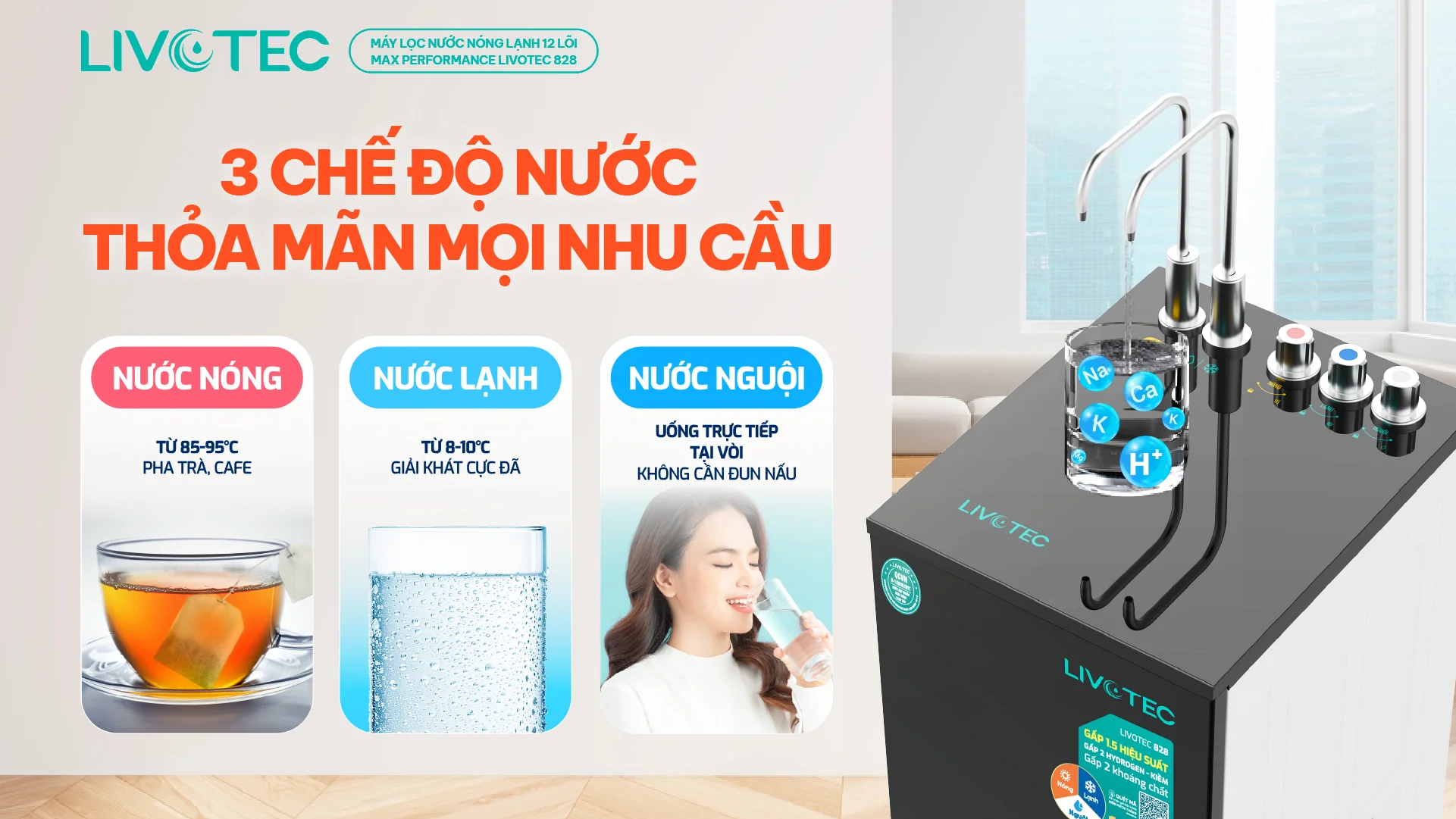 Livotec 828 với 3 chế độ nước nóng lạnh nguội tiện lợi