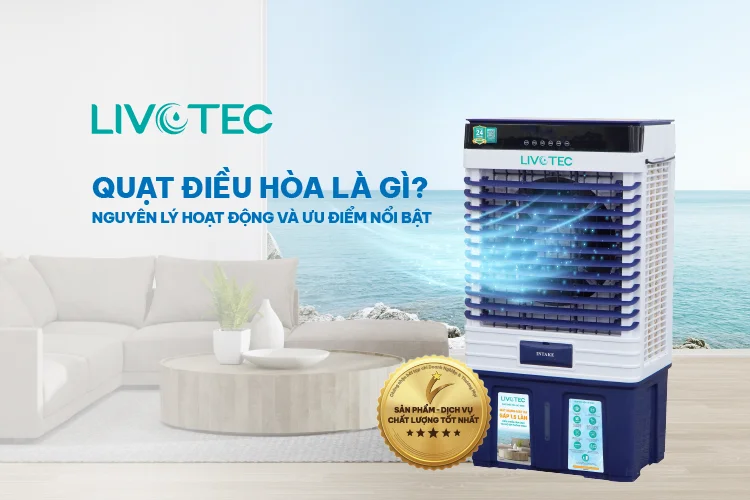 Quạt điều hòa là gì?