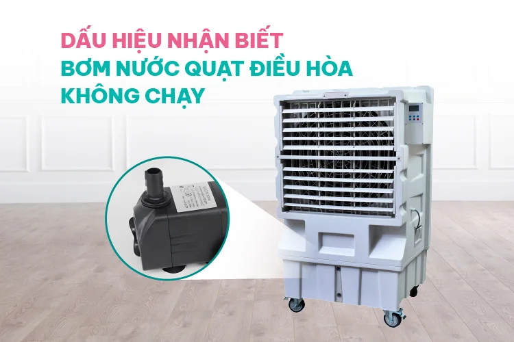 Dấu hiệu nhận biết bơm nước quạt điều hòa không chạy
