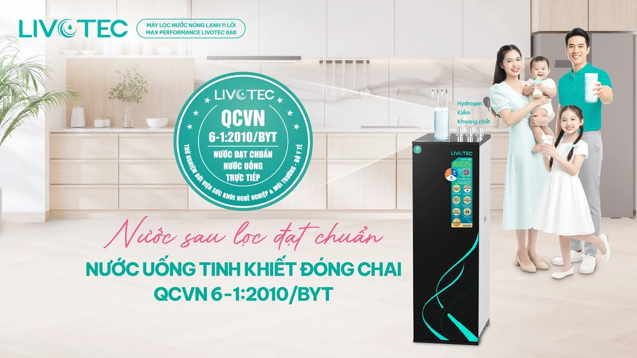 Livotec 668 cho nước sau lọc tinh khiết an toàn cho sức khỏe