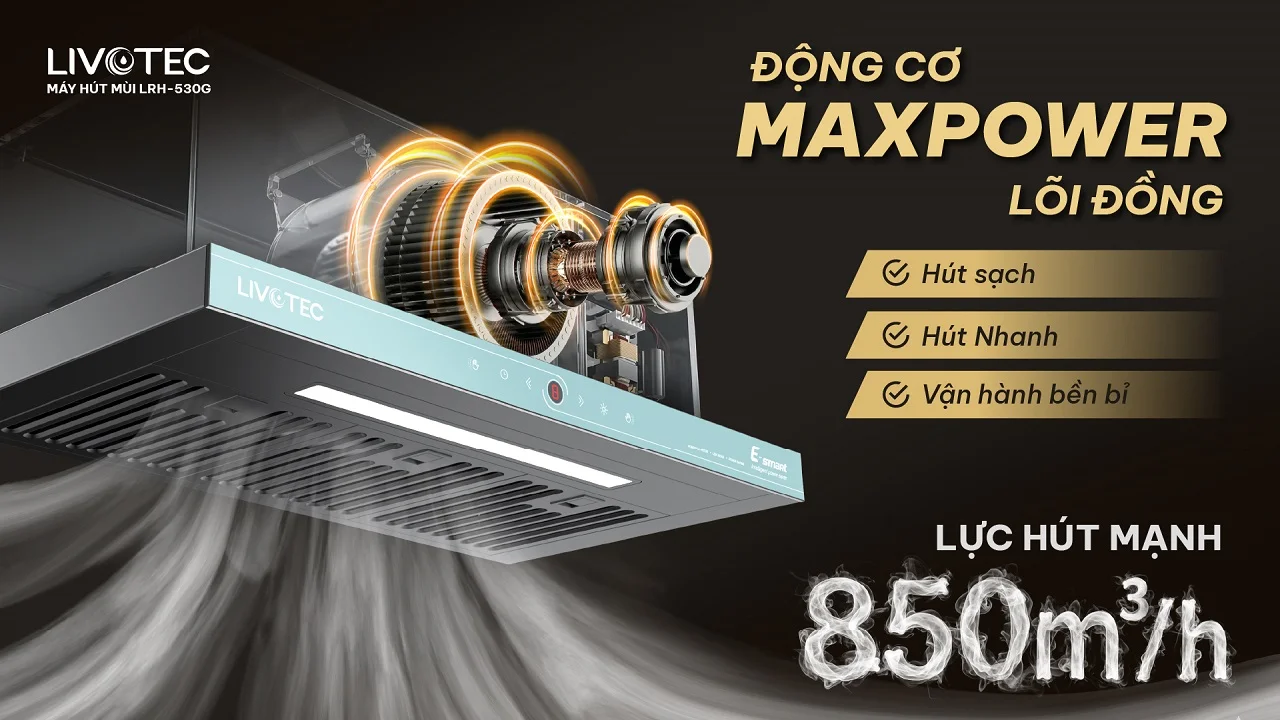 Máy hút mùi Livotec E-Smart LRH-530G lực hút 850m3/h mạnh mẽ